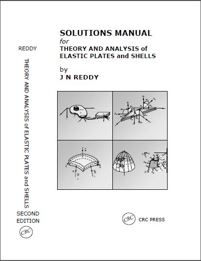 Solutions Manual to Theory and Analysis of Elastic Plates 2nd Edition